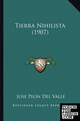 Tierra Nihilista (1907)