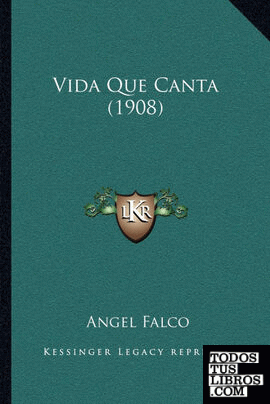 Vida Que Canta (1908)