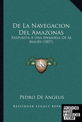 De La Navegacion Del Amazonas
