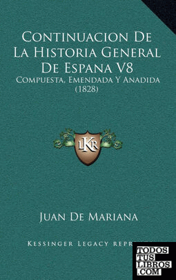 Continuacion De La Historia General De Espana V8