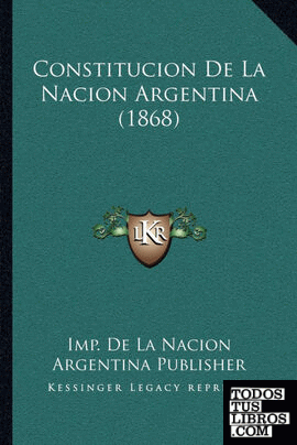 Constitucion De La Nacion Argentina (1868)