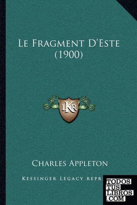 Le Fragment D'Este (1900)