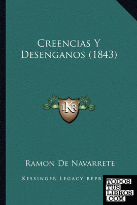 Creencias Y Desenganos (1843)
