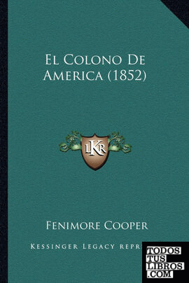 El Colono De America (1852)