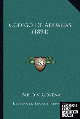 Codigo De Aduanas (1894)