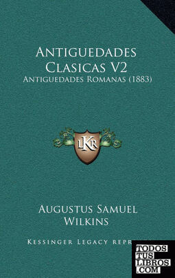 Antiguedades Clasicas V2