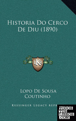 Historia Do Cerco de Diu (1890)