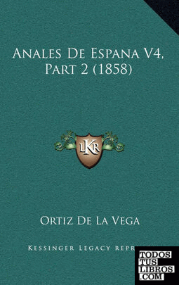 Anales de Espana V4, Part 2 (1858)