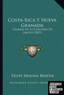 Costa-Rica Y Nueva Granada