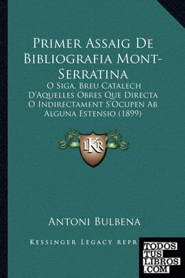 Primer Assaig De Bibliografia Mont-Serratina