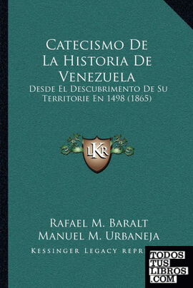 Catecismo De La Historia De Venezuela