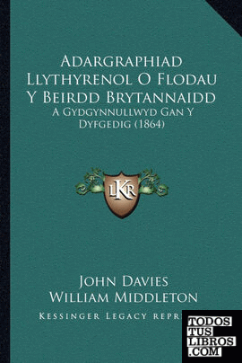 Adargraphiad Llythyrenol O Flodau Y Beirdd Brytannaidd