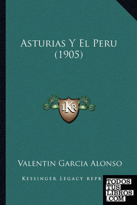 Asturias Y El Peru (1905)