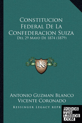 Constitucion Federal De La Confederacion Suiza