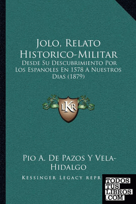 Jolo, Relato Historico-Militar