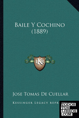 Baile Y Cochino (1889)