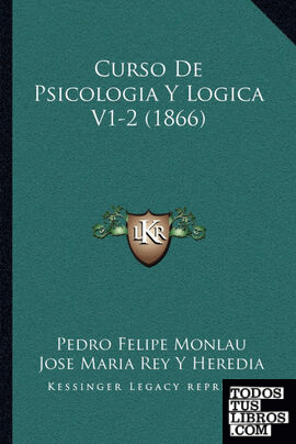 Curso De Psicologia Y Logica V1-2 (1866)