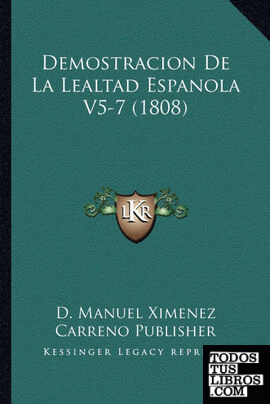 Demostracion De La Lealtad Espanola V5-7 (1808)