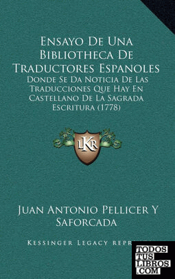 Ensayo De Una Bibliotheca De Traductores Espanoles