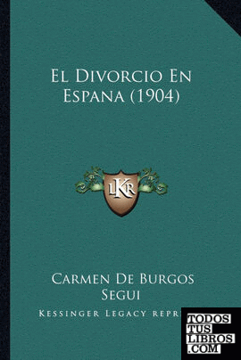 El Divorcio En Espana (1904)