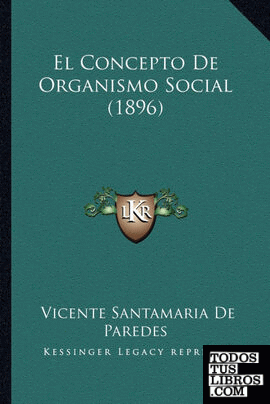 El Concepto De Organismo Social (1896)