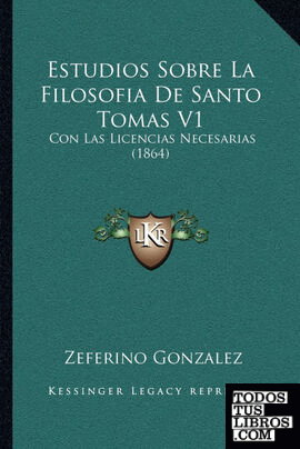 Estudios Sobre La Filosofia De Santo Tomas V1