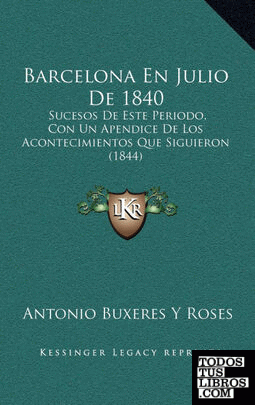 Barcelona En Julio De 1840