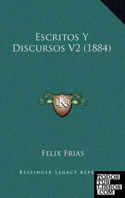Escritos Y Discursos V2 (1884)