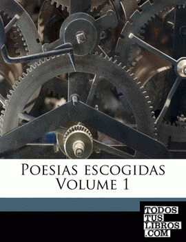 Poesias escogidas Volume 1