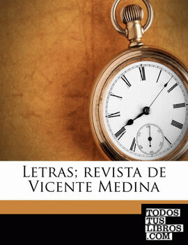 Letras; revista de Vicente Medina