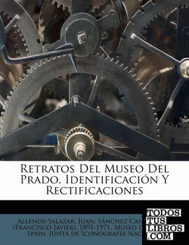 Retratos Del Museo Del Prado, Identificación Y Rectificaciones
