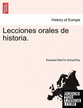 Lecciones orales de historia.