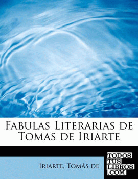 Fabulas Literarias de Tomas de Iriarte