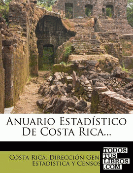 Anuario Estadístico De Costa Rica...