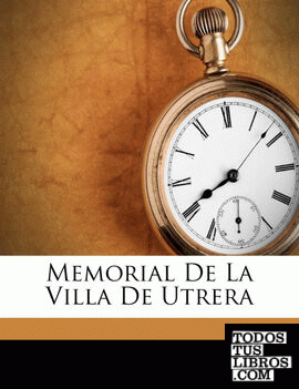 Memorial De La Villa De Utrera