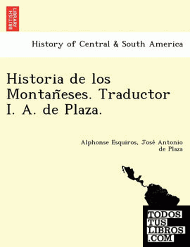 Historia de los Montaneses. Traductor I. A. de Plaza.