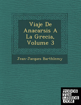 Viaje De Anacarsis A La Grecia, Volume 3