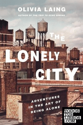 THE LONELY CITY