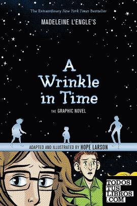 Madeleine L'Engle's A Wrinkle in Time, The Graphic Novel