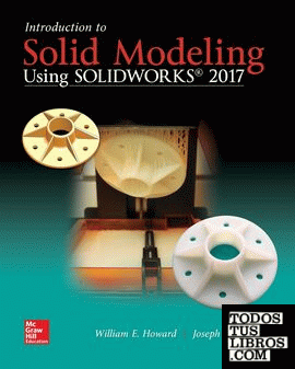 INTRODUCTION TO SOLID MODELING USING SOLIDWORKS 2017