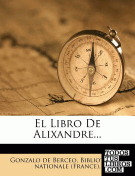 El Libro De Alixandre...