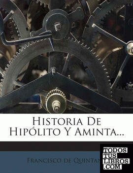 Historia De Hipólito Y Aminta...