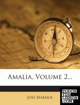 Amalia, Volume 2...