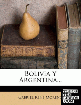 Bolivia Y Argentina...