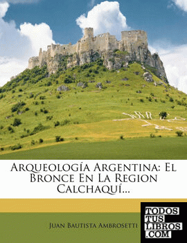 Arqueología Argentina