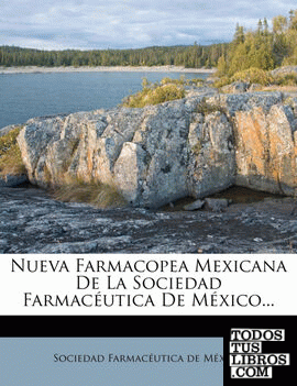 Nueva Farmacopea Mexicana De La Sociedad Farmacéutica De México...