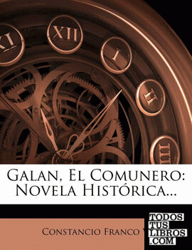 Galan, El Comunero