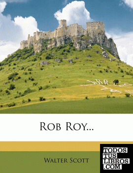 Rob Roy...
