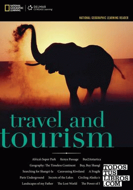 NATIONAL GEOGRAPHIC READER: TRAVEL AND TOURISM
