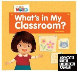 WHATS IN MY CLASSROOM